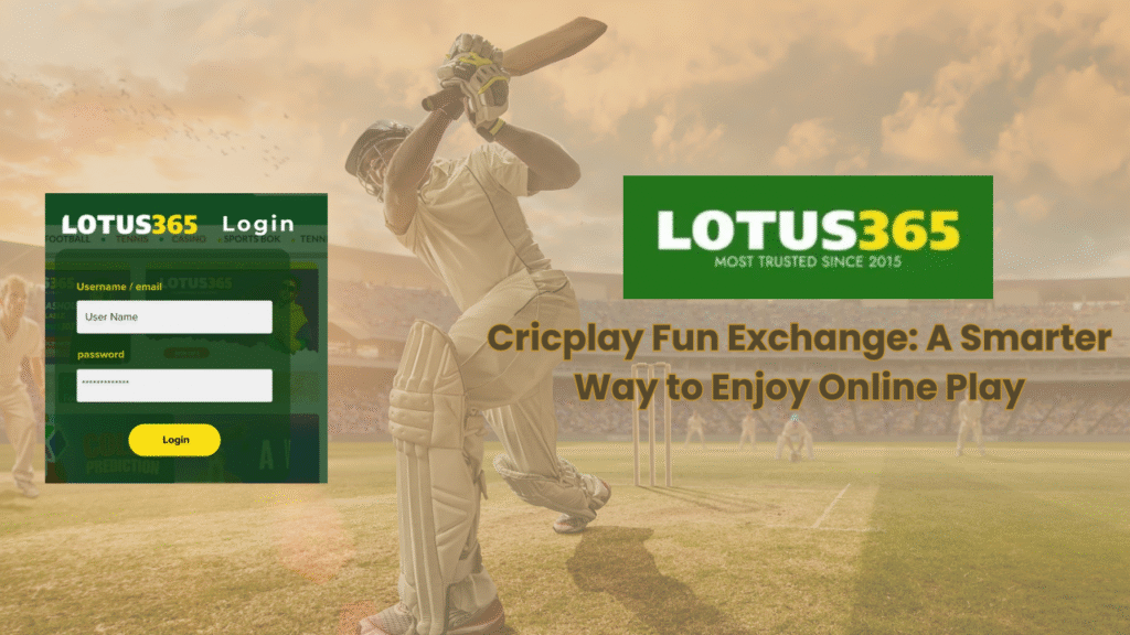 Lotus365 fun exchange